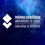 Prémios Científicos ULisboa/CGD: candidaturas abertas