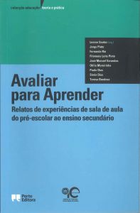 Capa do livro "Avaliar para Aprender: Relatos de experiências de sala de aula do pré-escolar ao ensino secundário". Organização: Leonor Santos