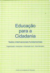 Capa do livro "Educação para a Cidadania: Textos Internacionais Fundamentais". Organizador: A. Reis Monteiro