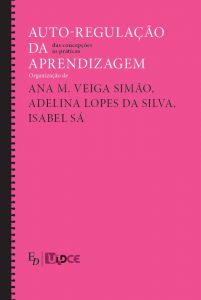 Capa do livro "Auto-Regulação da aprendizagem. Das concepções às práticas", de Ana Margarida Veiga Simão