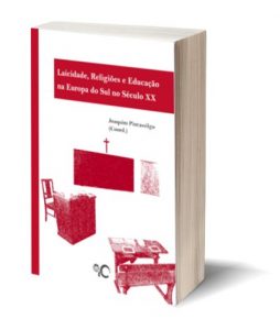 Capa do E-Book "Laicidade, Religiões e Educação na Europa do Sul no Século XX", de Joaquim Pintassilgo (Coord.)
