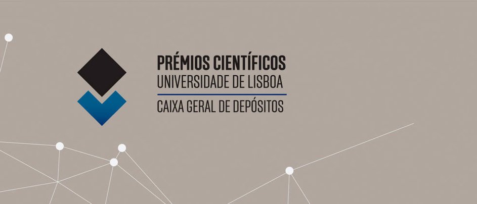 Prémios Científicos Universidade de Lisboa/Caixa Geral de Depósitos