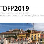 IV Encontro Luso-Brasileiro Trabalho Docente e Formação de Professores