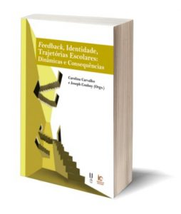 Capa do E-Book "Feedback, Identidade, Trajetórias Escolares: Dinâmicas e Consequências", de Carolina Carvalho e Joseph Conboy (Orgs.)