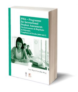 Capa do ebook "PISA – Programme for International Student Assessment: Um Instrumento de Regulação da Educação. Compilação de Estudos (2008-2017)", Luís Miguel Carvalho (Org.)