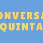 Conversas à Quinta - ciclo 10