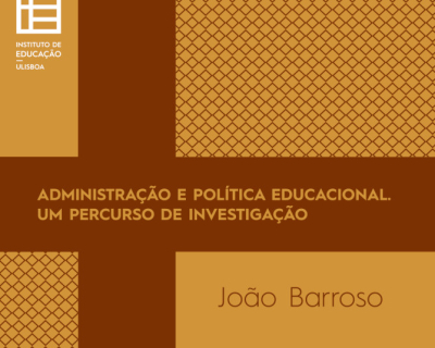 Administração e Política Educacional. Um Percurso de Investigação