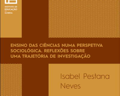 Ensino das ciências numa perspetiva sociológica. Reflexões sobre uma trajetória de investigação