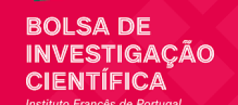 Bolsa de investigação científica – Instituto Francês de Portugal